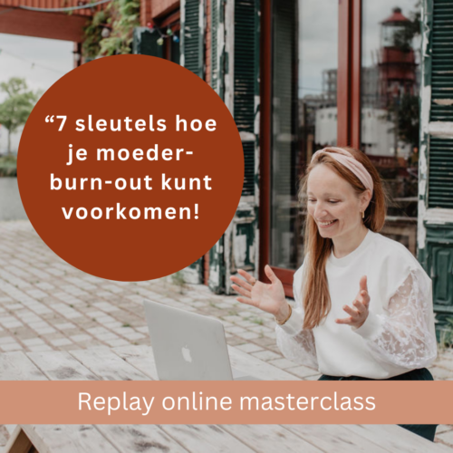 Online masterclass “7 sleutels hoe je moeder-burn-out kunt voorkomen!"