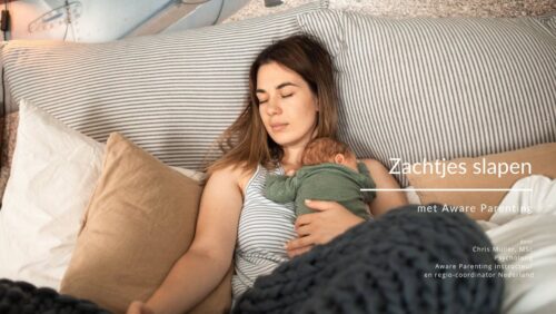 Zachtjes slapen met Aware Parenting